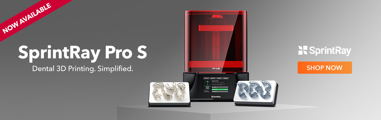 Now Available! SprintRay Pro S - Dental 3D Printing. Simplified.
